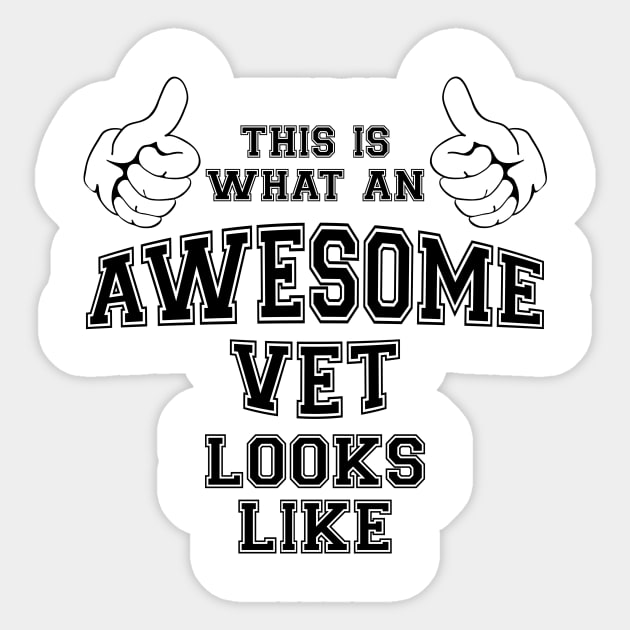 This is what an awesome vet looks like. Sticker by MadebyTigger